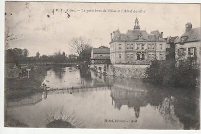 CREIL - Oise - CPA 60 - Hotel de Ville et petit arm de l'Oise - Karte 1900