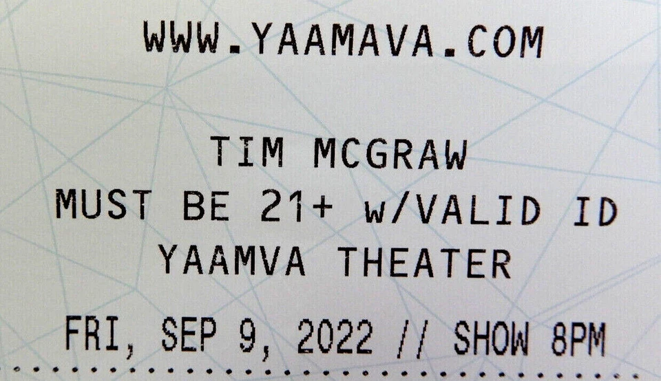 TIM MCGRAW Concert UNUSED Ticket Stub 9/9/2022 YAAMAVA RESORT & CASINO Highland - Image 2 of 4
