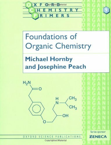 Foundations of Organic Chemistry (Oxford Chemistry Primers)-Michael Hornby