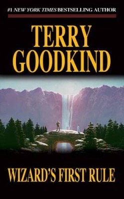 Wizard's First Rule (Sword of Truth, Book 1) By Goodkind, Terry - ACCEPTABLE