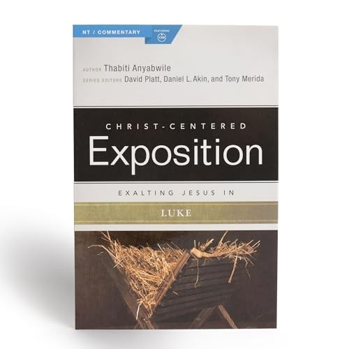Exalting Jesus In Luke Thabiti Anyabwile - Image 8
