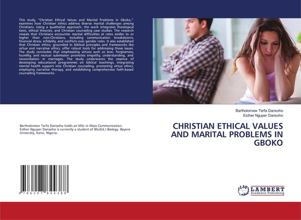 Christian Ethical Values And Marital Problems In Gboko Dansoho (U. A.) Buch 2024-image