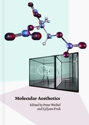 Molecular Aesthetics; Mit Press - 9780262018784, hardcover