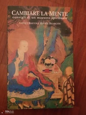 Ghesce Rabten e Ghesce Dharghie Cambiare la mente consigli  maestro spirituale