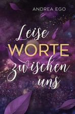 Leise Worte zwischen uns Andrea Ego Taschenbuch 248 S. Deutsch 2024