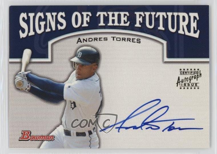 2003 Bowman Draft Signs of the Future Andres Torres #SOF-AT Auto 3y4
