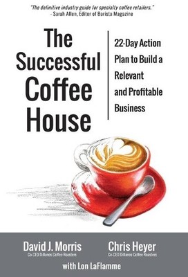Lon Laflamme David J Morris Chris H The Successful Coffee H (Gebundene Ausgabe)