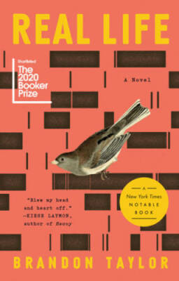 Real Life: A Novel - Paperback By Taylor, Brandon - VERY GOOD