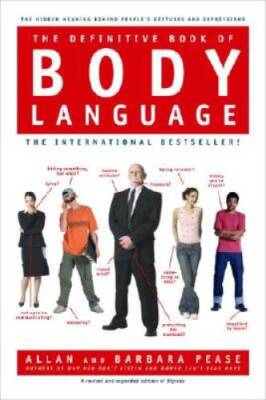The Definitive Book of Body Language: The Hidden Meaning Behind Peop - VERY GOOD