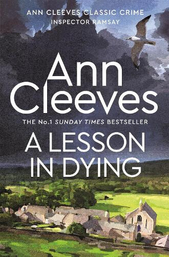 A Lesson in Dying (Inspector Ramsay) by Ann Cleeves