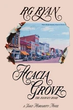 Acacia Grove: The Journey Home by R.G. Ryan (English) Paperback Book