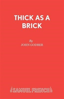 Thick As a Brick, Paperback by Godber, John, Brand New, Free shipping in the US