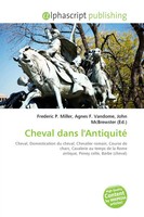 Frederic P. Miller (U. A.) | Cheval Dans L'antiquité | Taschenbuch | FranzöSisch