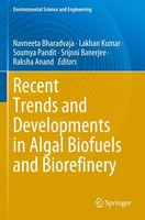 Recent Trends And Developments In Algal Biofuels And Biorefinery Soumya Pandit