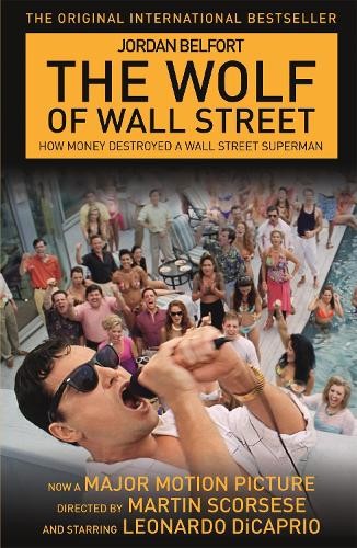 Jordan Belfort The Wolf of Wall Street (Tascabile)