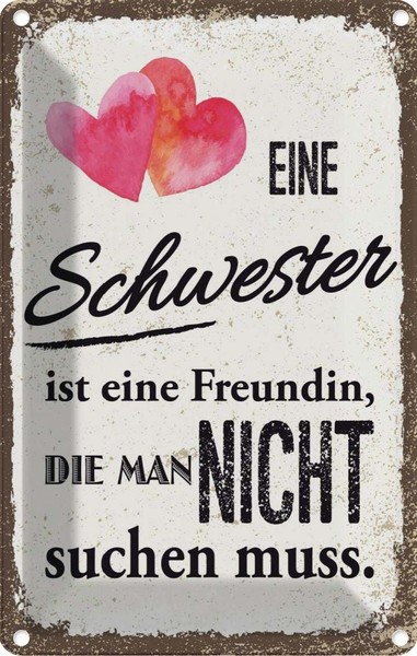 Blechschild 30X20 Cm Schwester Ist Eine Freundin Herz Spruch Zitat Deko Geschenk-image