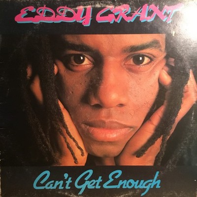 Eddy Grant - Can't Get Enough (LP, Album) (Very Good Plus (VG+)) 1984569359