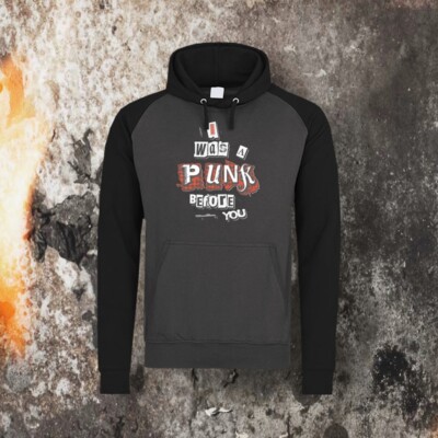 I WAS A PUNK BEFORE YOU KONTRAST HOODIE  (GRÖSSEN S-XXL)