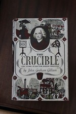 John Graham Gillam -The Crucible - 1st Ed 1954 - R/Hale - File Copy
