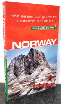 Norway - Culture Smart : The Essential Guide to Customs & Culture by Linda March