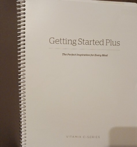 VITAMIX C- Series Getting Started Plus Blender Recipes Spiral Lay Flat Cookbook
