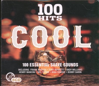 Various Artists 100 Hits Cool CD set UK Sony Music 2016 5 X CD in multifold card