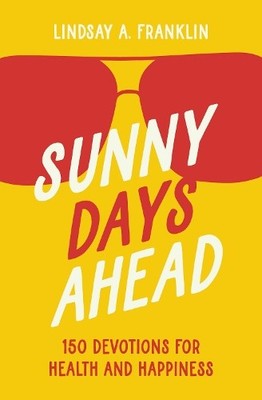 Lindsay Franklin Sunny Days Ahead (Taschenbuch)