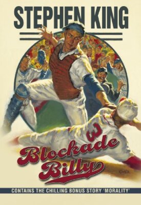 Blockade Billy: Contains the chilling bonus story 'Morality',Ste