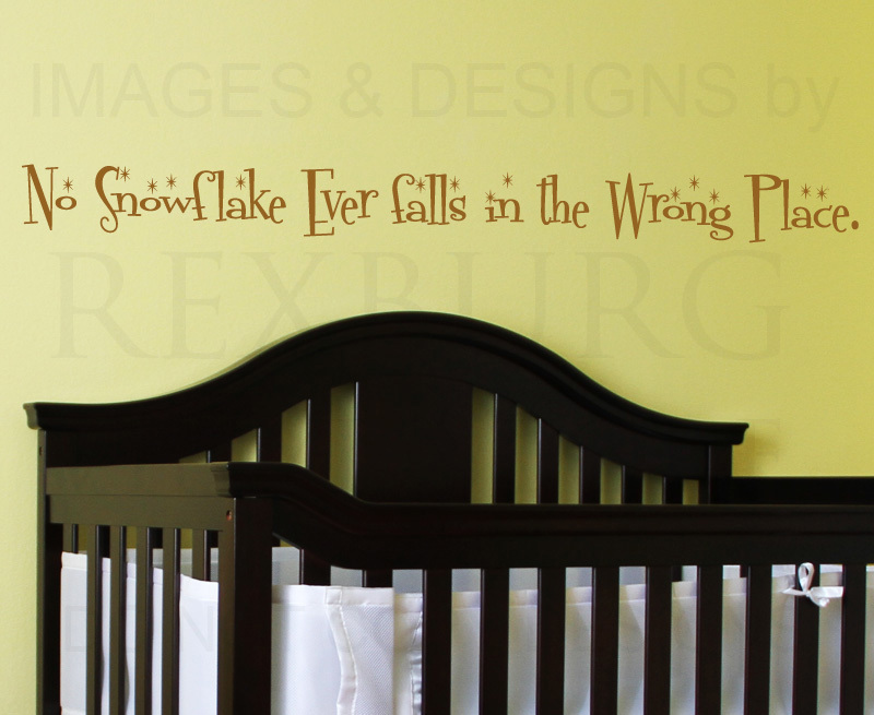 No Snowflake Falls Wrong Place Nursery Wall Decal Sticker K23