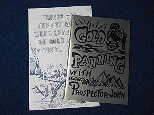 Gold Panning with Prospector John: A Gold Panning Instruction Book [Jan 01, 19..
