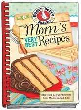 Mom's Very Best Recipes by Gooseberry Patch