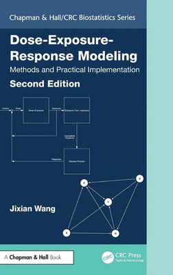 Dose-Exposure-Response Modeling | Methods and Practical Implementation | Wang