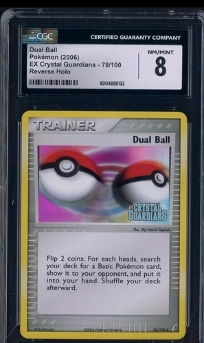 2006 Pokemon Ex Crystal Guardians #78/100 Dual Ball Reverse Holo CGC 8 NM-MT