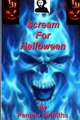 Scream for Halloween by Pamela Griffiths (English) Paperback Book
