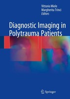 Diagnostic Imaging In Polytrauma Patients | Margherita Trinci (U. A.) | Buch