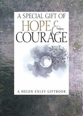 Hope and Courage: A Special Gift (Special Gifts S.)