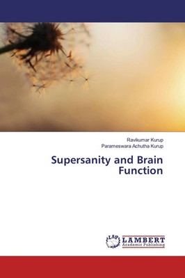 Ravikumar Kurup (u. a.) | Supersanity and Brain Function | Taschenbuch (2019)