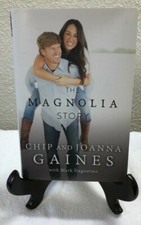 The Magnolia Story Chip and Joanna Gaines 2016 Hard Back