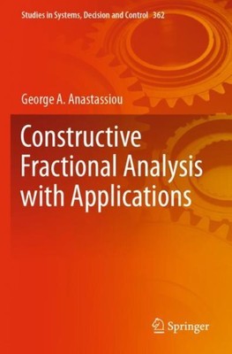 Constructive Fractional Analysis with Applications, Like New Used, Free shipp...