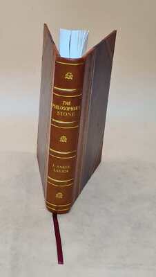 The Philosopher'S Stone, 1924 By Anker Larsen, J. (Johannes) [Leather Bound]