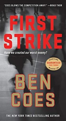 First Strike: A Thriller (A Dewey Andreas Novel) by Coes, Ben