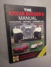 The Kitcar Builder's Manual Choosing, Buying, Assembling