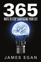 James Egan | 365 Ways To Stop Sabotaging Your Life | Taschenbuch | Englisch