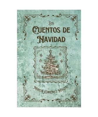 LOS CUENTOS DE NAVIDAD. ORIGEN, GIMÉNEZ HIGÓN, MIREIA