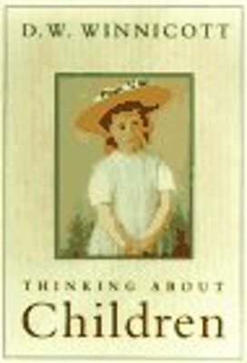 Thinking about Children Hardcover D. W. Winnicott