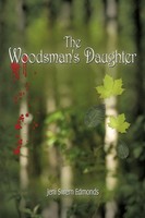 Jeni Swem Edmonds | The Woodsman's Daughter | Taschenbuch | Englisch (2010)
