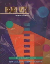Theatre Arts: Introductory Course P..., Engelsman, Penn