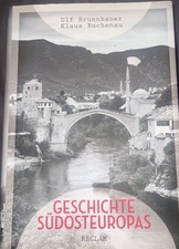Geschichte Südosteuropas Brunnbauer, Ulf und...