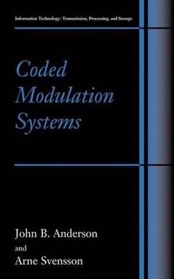 Coded Modulation Systems by John B. Anderson (English) Paperback Book