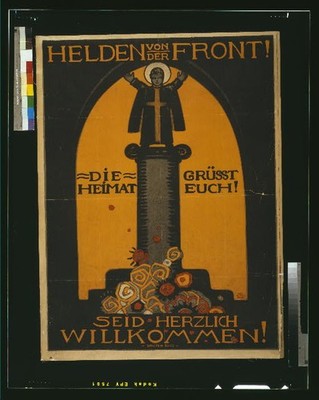 Helden von der Front, die Heimat gr�sst euch! Seid herzlich willkommen!, c1915